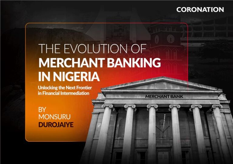 The Evolution of Merchant Banking in Nigeria: Unlocking the Next ...